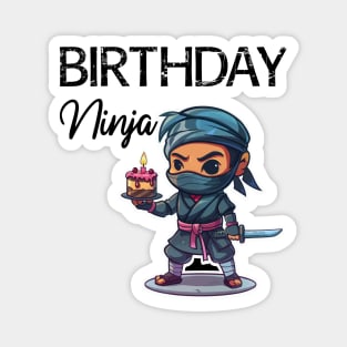 Birthday Ninja (with Black Lettering) Magnet