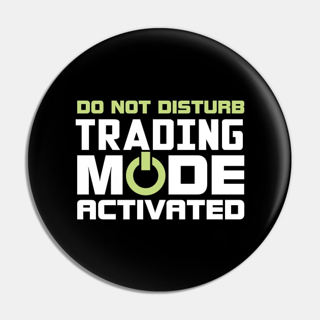 Trading Mode Activated Pin by Venus Complete