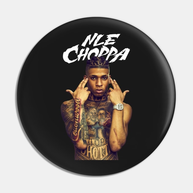 NLE Choppa Pin by jhalfacrelange