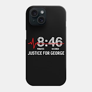 8:46 - eight minutes and 46 seconds - Justice For George Floyd - BLM - Black Lives Matter Phone Case