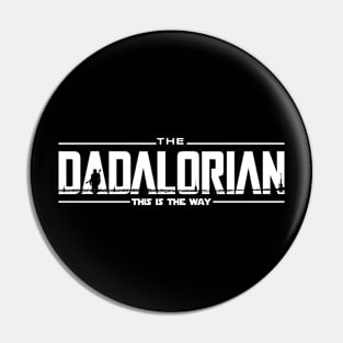 The Dadalorian White Funny Father's Day Pin