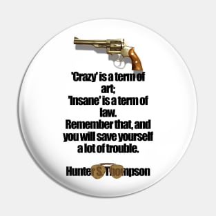 'Crazy' is a term Pin