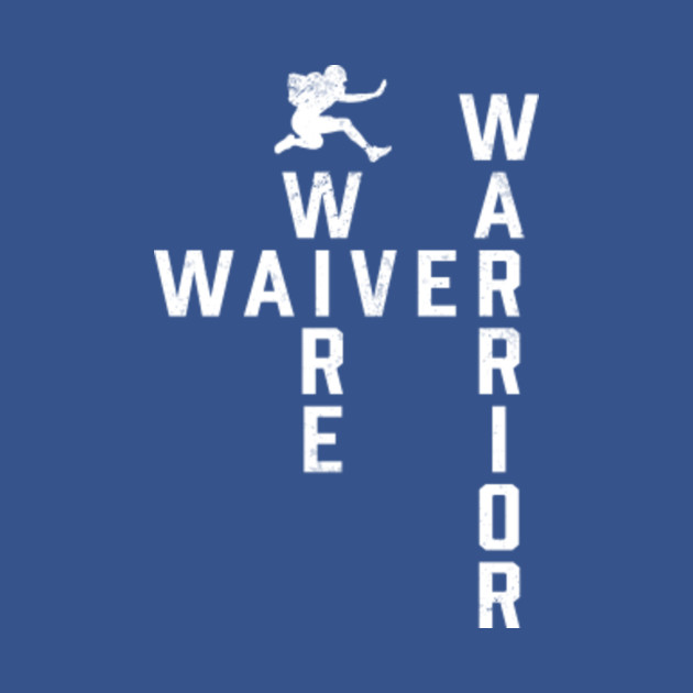 Disover Waiver Wire Warrior Fantasy Football Gameday Gift - Waiver Wire Warrior - T-Shirt