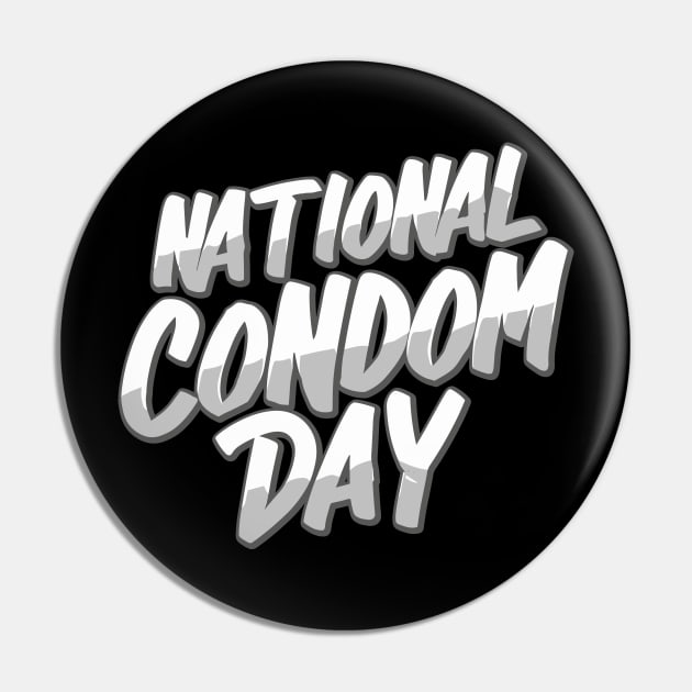 National Condom Day – February Pin by irfankokabi