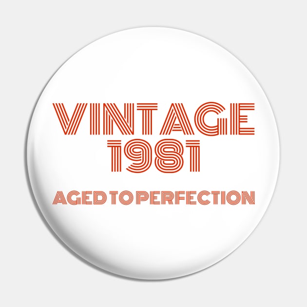 Vintage 1981 Aged to perfection. Pin by MadebyTigger