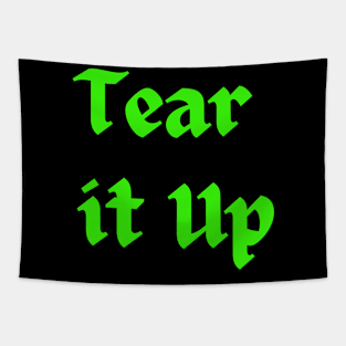 Tear it Up Tapestry