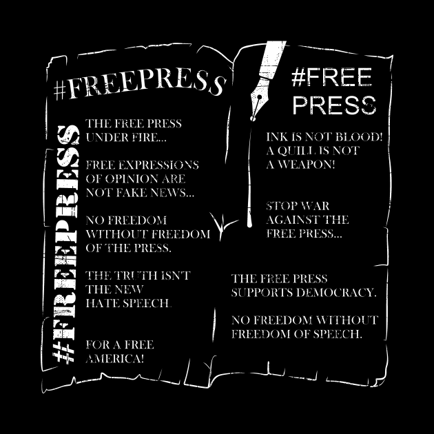 Free Press Newspaper! War Against Free Press wh by FancyTeeDesigns