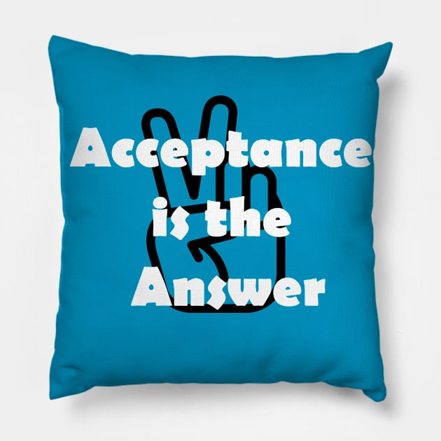 Acceptance is the Answer with Peace Sign AA Slogan Pillow by Zen Goat 