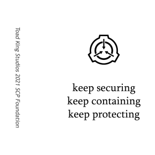 Keep securing, keep containing, keep protecting - mug design T-Shirt