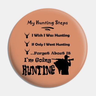 I am Going Hunting - My Hunting Steps ~ Funny hunting steps Pin