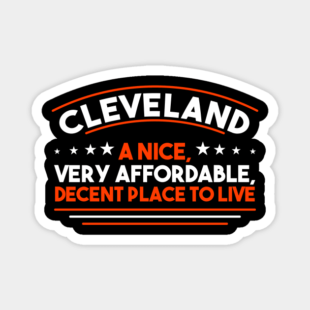 Funny Cleveland Shirt Magnet by Brobocop