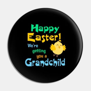 Happy Easter! We're Getting You a Grandchild Pin