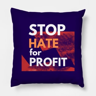 Stop Hate for Profit Pillow