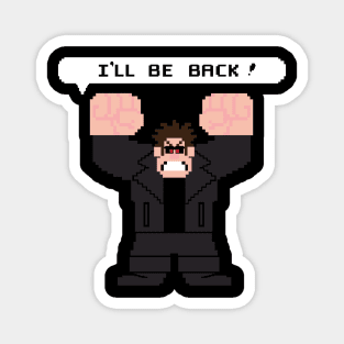 I'll Be Back! (Red Eyes) Magnet