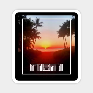 Miami Sunset or Sunrise? Magnet
