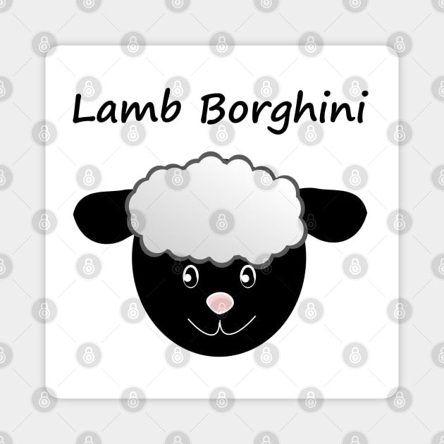 Lamb Borghini funny Sheep Pun Word Play Magnet by Christine aka stine1