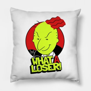 What A Loser! Pillow