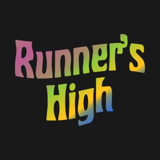 Runner's High T-Shirt