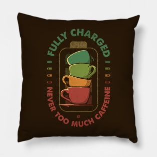 Fully Charged Morning Coffee Addicted Pillow