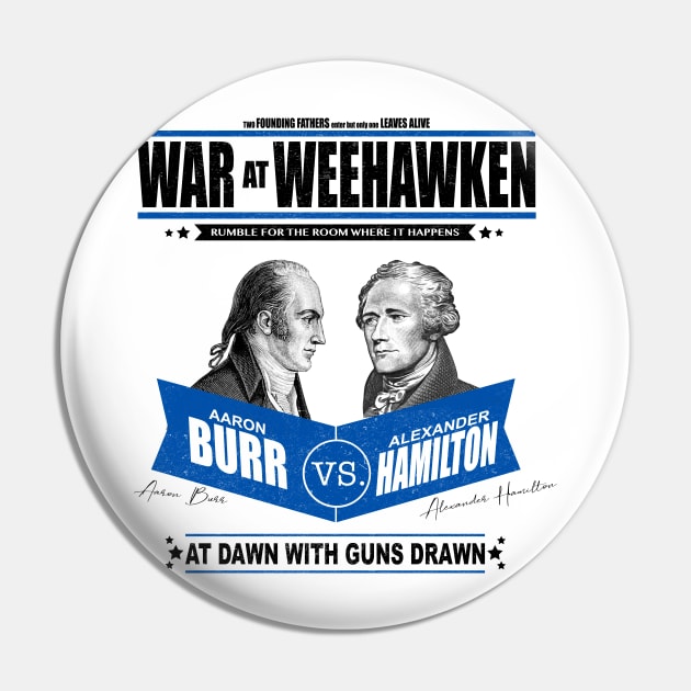 War at Weehawken. Hamilton VS Burr Pin by kvothewordslinger