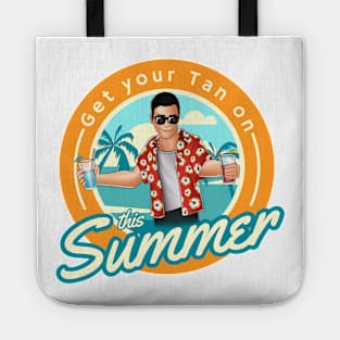 Get your Tan on Tote