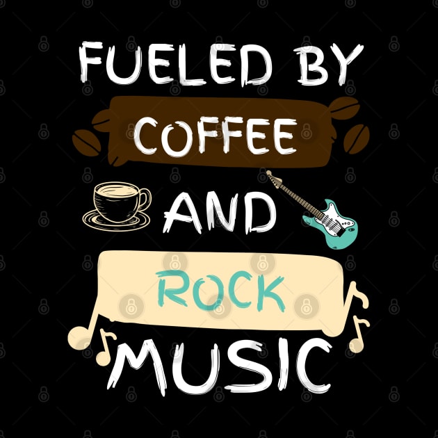 Fueled by Coffee and Rock Music by jackofdreams22