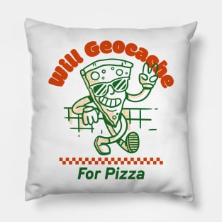 Will Geocache for pizza Pillow