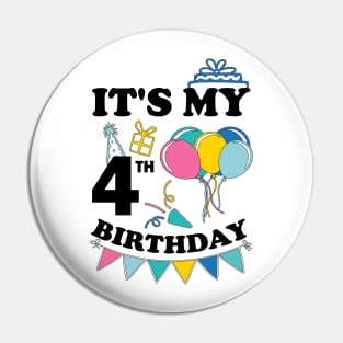 Kids It's My 4th Birthday Celebrating four years Pin