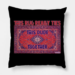 THE BIG LEBOWSKI - THIS RUG REALLY TIES THIS DUDE TOGETHER landscape Pillow