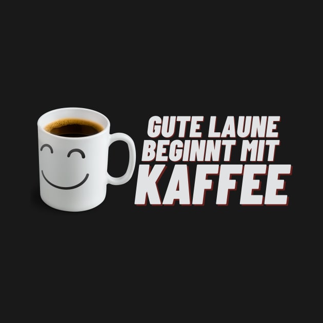 Kaffee gute Laune Tasse Lächeln by Maggini Art