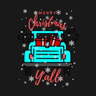 Christmas Truck, Y'all T-Shirt