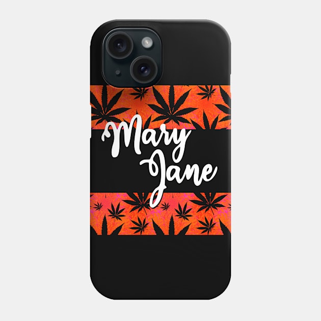 Mary Jane Weed Leaf Black Orange Pattern design for Mary Jane Lovers,Weed Smokers,Stoners & Potheads Phone Case by NINE69