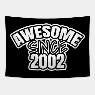 Awesome since 2002 Tapestry