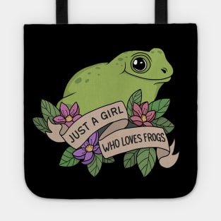 Just A Girl Who Loves Frogs Tote