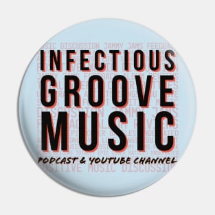 Infectious Groove Logo with Show Description 2 Pin