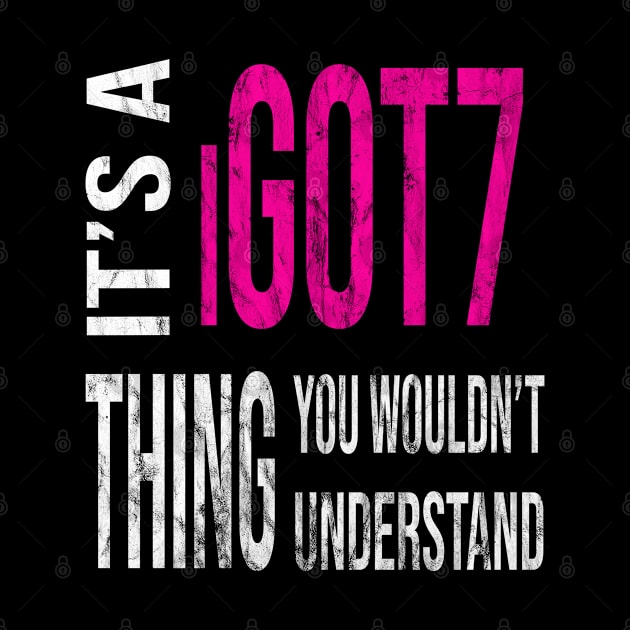 Its An iGOT7 Thing You Wouldnt Understand GOT7 Fandom by familycuteycom