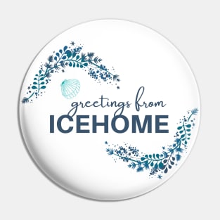 Ice Planet Barbarians - Icehome Pin