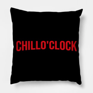 Chill O' Clock - Netflix style logo in bold red type Pillow