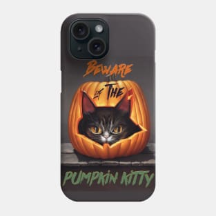 Beware Of The Pumpkin Kitty Phone Case