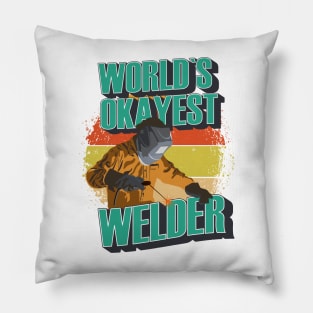 Heavy metal welding Legend Welder quote Worlds okayest welder Pillow