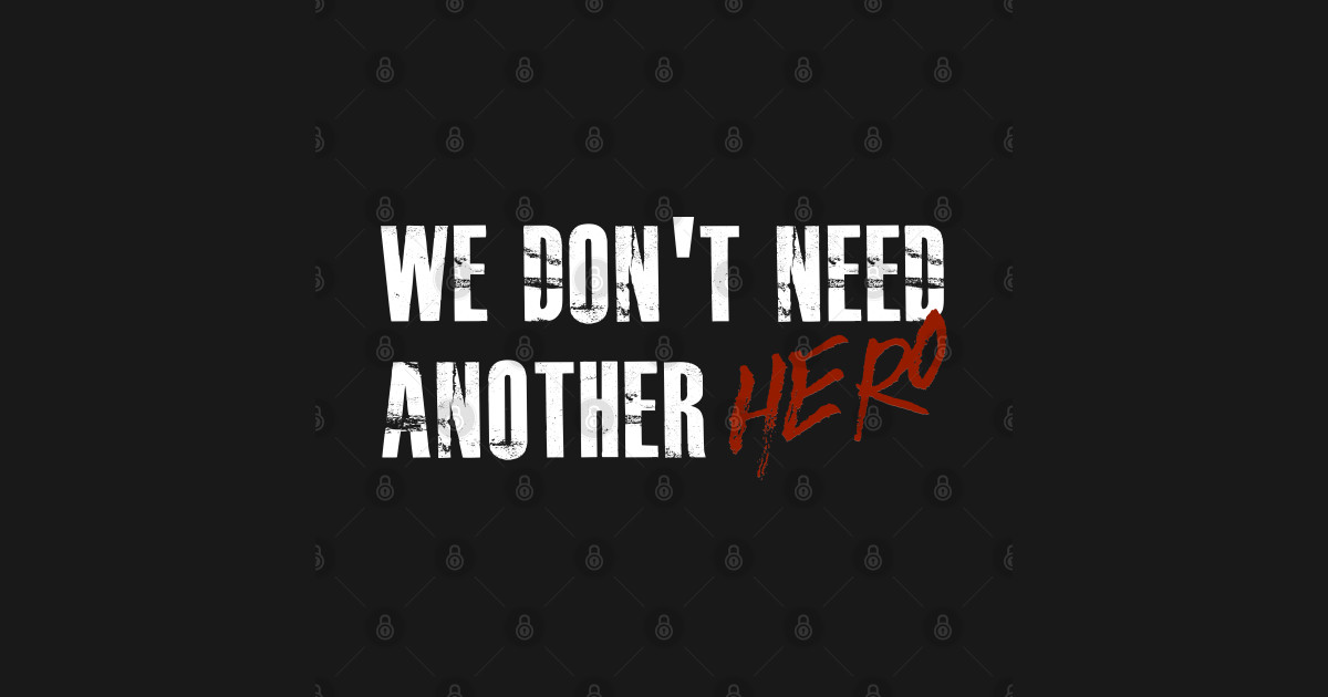 We Don't Need Another Hero Mad Max TShirt TeePublic