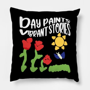 Day paints vibrant stories Pillow