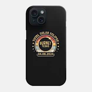 Burnet Texas Tx Total Solar Eclipse 2024 Totality Phone Case