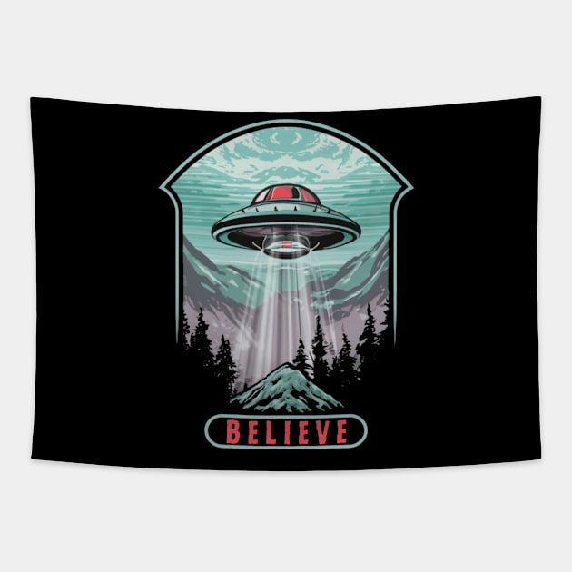 Believe UFO UAP Disclosure Flying Saucer Alien Ufology ET Believer Tapestry by DeanWardDesigns