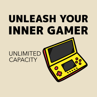 Unleash your inner gamer T-Shirt