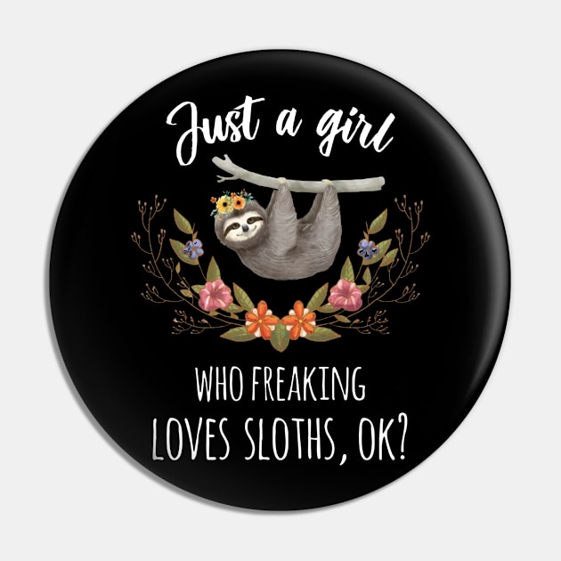 Just A Girl Freaking Loves Sloth Boho Pin by QUYNH SOCIU