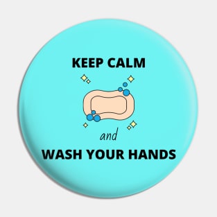 Keep Calm and Wash Your Hands Pin