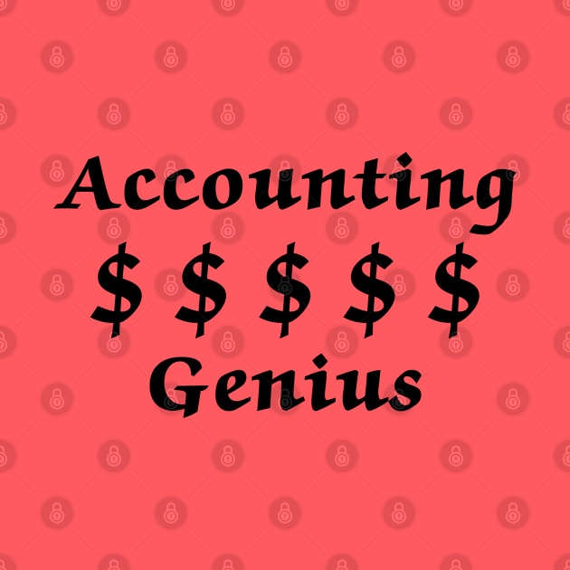 Accounting Genius by Barthol Graphics