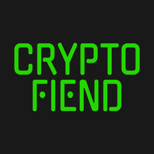 Crypto Fiend Coder Design T-Shirt