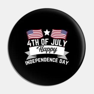 4th of July happy independence day gift Pin